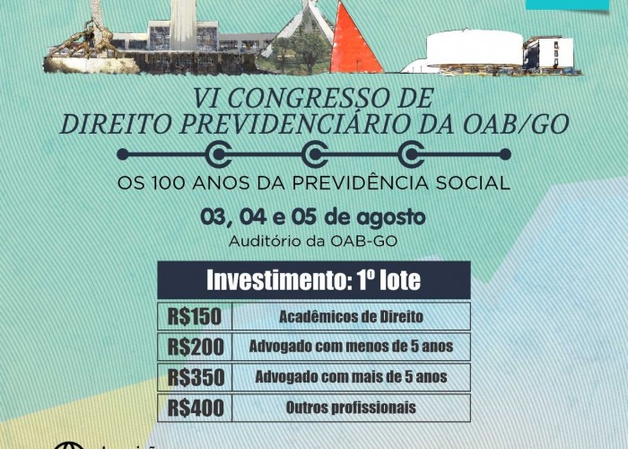 OAB-GO realiza VI Congresso de Direito Previdenciário; inscrições abertas