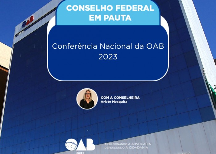 Conselho Federal: Conferência Nacional da OAB 2023