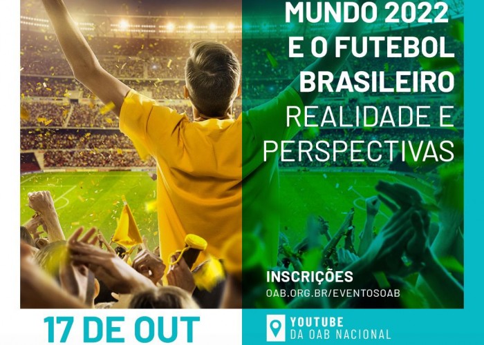 Futebol Brasileiro é tema de debate em evento virtual realizado pelo CFOAB