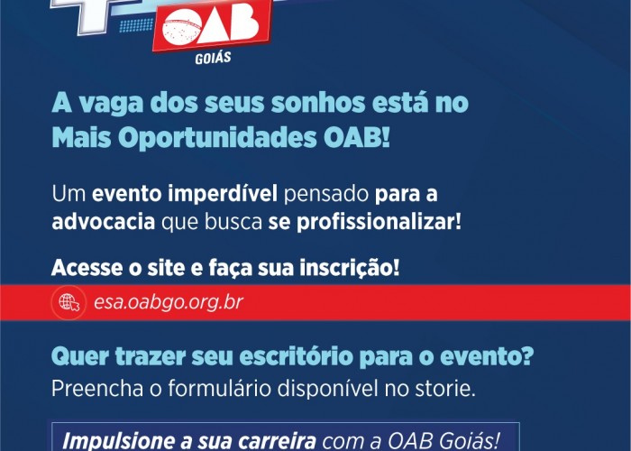 Mais Oportunidades: OAB-GO lança programa de profissionalização da advocacia nesta sexta-feira