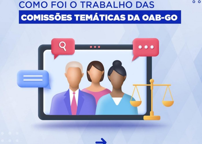 Confira como foi o trabalho das comissões da OAB-GO entre 27 de fevereiro e 3 de março