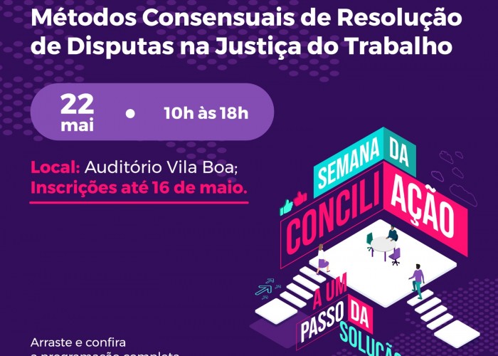 Inscrições abertas para o Seminário Goiano sobre Métodos Consensuais de Resolução de Disputas na Justiça do Trabalho