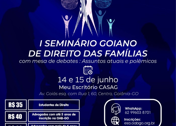 OAB-GO realiza o I Seminário Goiano de Direito das Famílias; inscrições abertas