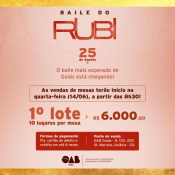 Baile do Rubi: OAB-GO informa início das vendas dos ingressos de mesas