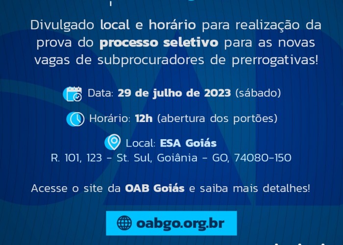 Prova para seleção de Subprocuradores de Prerrogativas da OAB-GO será realizada na ESA, no dia 29 de julho; saiba mais detalhes