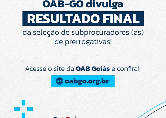 OAB-GO divulga resultado final da seleção pública para vagas de Subprocurador de Prerrogativas