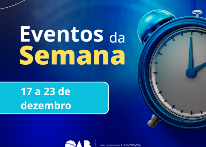 CONFIRA A AGENDA DE EVENTOS ENTRE OS DIAS 17 A 23 DE DEZEMBRO