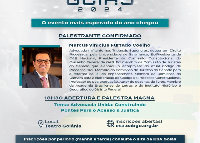 Ex-presidente da OAB Nacional, Marcus Vinicius Furtado Coelho abre Conferência Estadual da Advocacia de Goiás com palestra magna sobre união da advocacia e acesso à Justiça