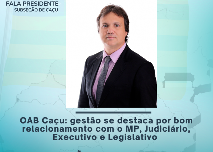 OAB Caçu: gestão de Robson Ferreira se destaca por bom relacionamento com o MP, Judiciário, Executivo e Legislativo