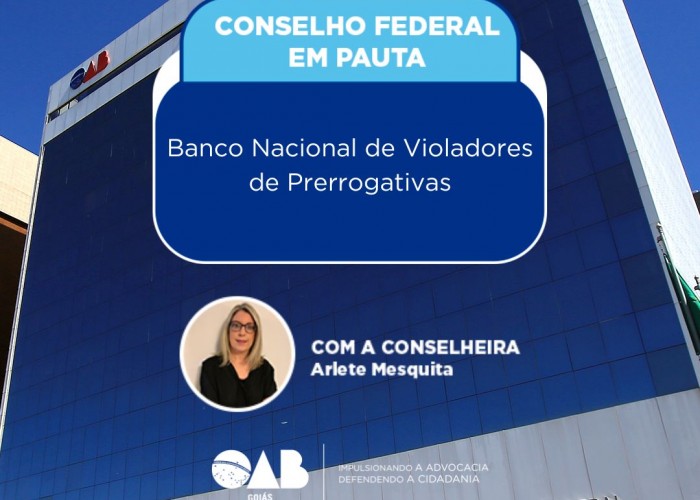 Conselho Federal: Banco Nacional de Violadores de Prerrogativas