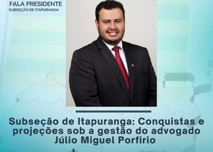 Subseção de Itapuranga: Conquistas e projeções sob a gestão do advogado Júlio Miguel Porfirio