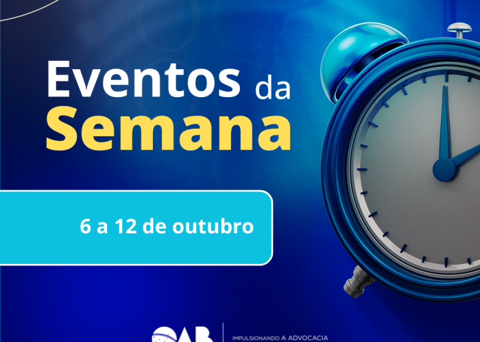 Eventos da semana na OAB-GO; confira os destaques de 6 a 12 de outubro