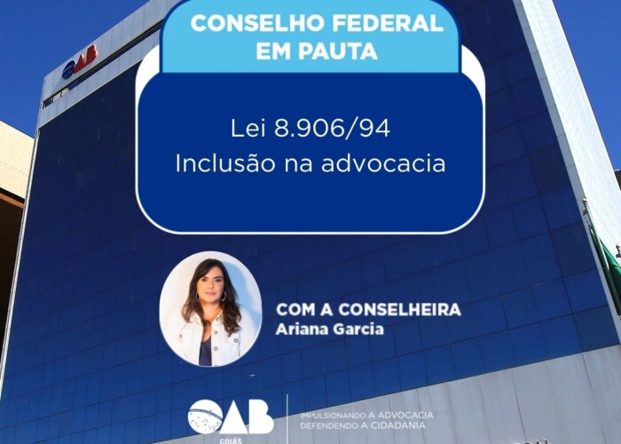 Conselho Federal: Lei 8.906/94 e a inclusão na advocacia