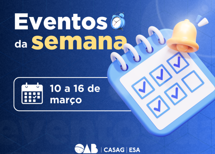 Confira a agenda de eventos da OAB-GO; de 10 a 16 de março